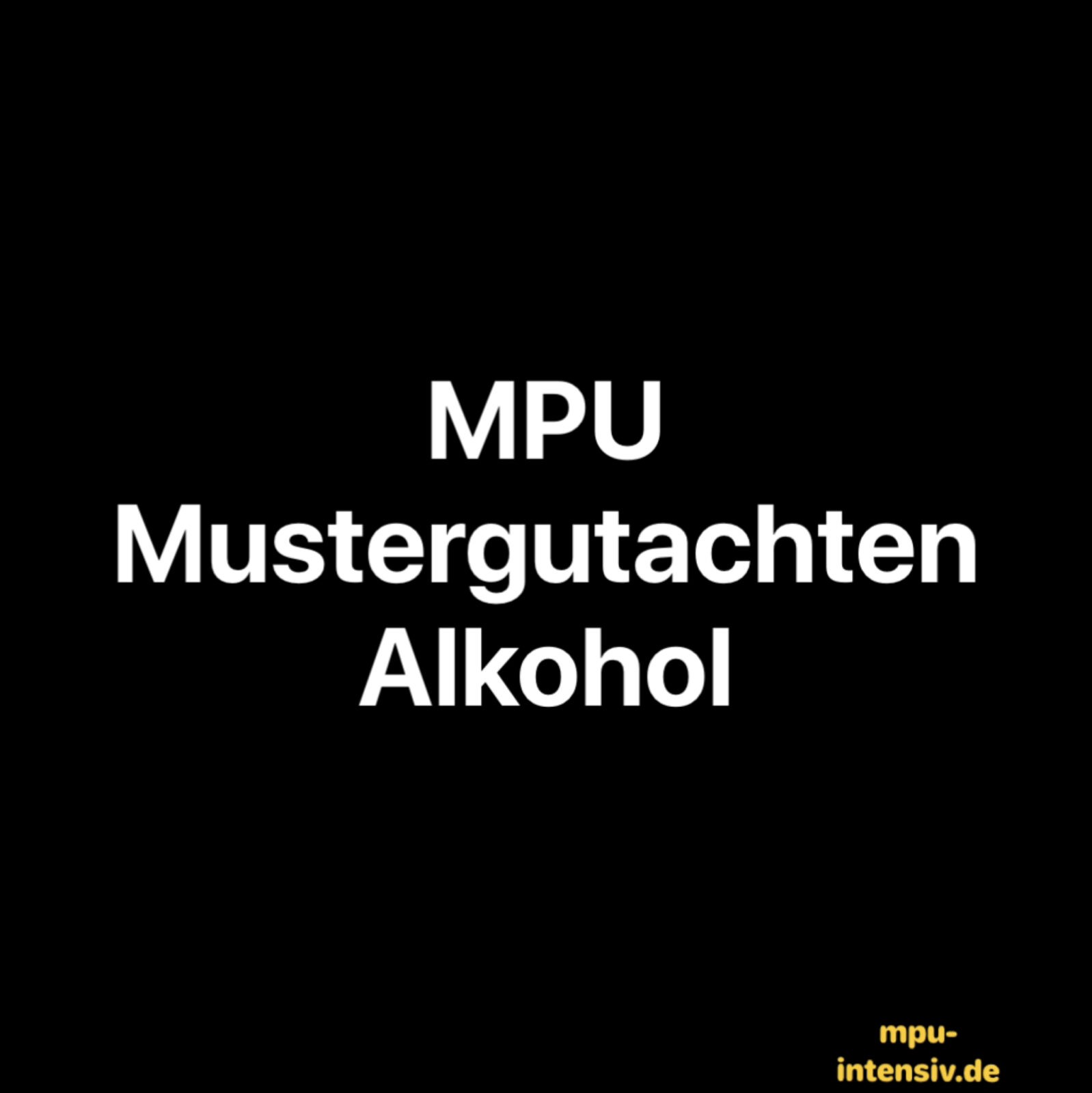 Bild: MPU Mustergutachten Alkohol
